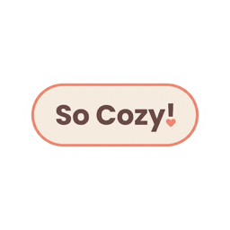 So Cozy!
